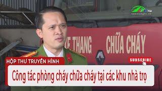 Công tác phòng cháy chữa cháy tại các khu nhà trọ |  Lâm Đồng TV