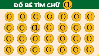 Bé học tiếng việt với chữ a | Trò chơi tìm chữ a khác biệt giúp bé nhanh nhớ bài thông minh sớm