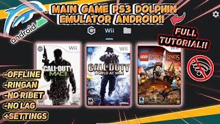 Cara Main Game PS3 Di Dolphin Emulator HP Android Full Offline Ringan Mudah & Gampang!!