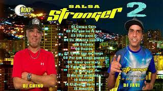 SALSA STRONGER 2 - DJCHINO DJ JAVI Sigueme @elchinodj en Instagram