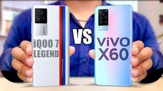 iQOO 7 Legend VS Vivo X60 | Full Comparison