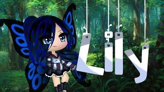 ~Lily~GLMV~Gachalife