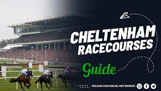 Cheltenham Racecourse Guide | British Racecourse Review