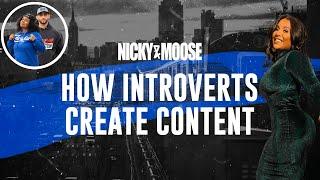 How Introverts Create Content | Sara Lovestyle | Nicky And Moose