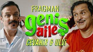 Geniş Aile 4: Cevahir & Ulvi | 2. Fragman (22 Kasım'da Sinemalarda)