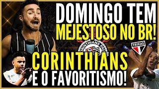  AO VIVO  DOMINGO TEM MAJESTOSO NO BRASILEIRÃO • CORINTHIANS É O FAVORITO NO CLÁSSICO!