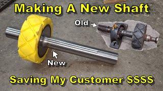 Machining A New Spindle - Saving My Customer A Pile Of Money - Manual Machining