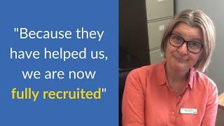 "We are now fully recruited" - Celia Townend Testimonial