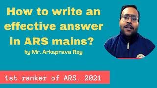 How to write an effective answer in ARS mains
