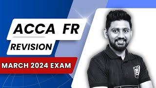 ACCA | Financial Reporting (FR) | Revision Classes | March 2024