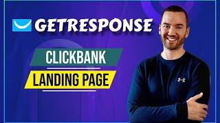 GetResponse Landing Page Clickbank (GetResponse Clickbank Tutorial)