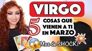 VIRGO ️ 5 COSAS QUE TE VAN A PASAR EN MARZO!!! EL MES MÁS EXPLOSIVO DEL AÑO!!!