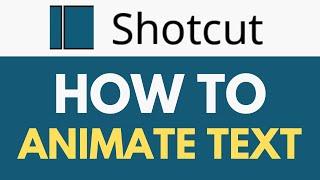 How To Animate Text in Shotcut | Text Keyframe Animation| Shotcut Tutorial