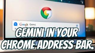 Access Google Gemini directly from the Chrome Address Bar