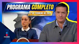 Noticias con Francisco Zea | Programa completo 27 de febrero de 2025