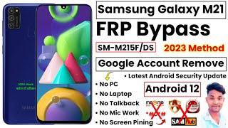 Samsung M21 FRP Bypass Android 12 Without PC | SM M215F/DS FRP Bypass | M21 FRP Bypass Without PC