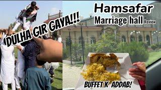 Pathano ka riwaj Palang, hamsafar marriage hall kamra review, waleed k shadi or buffet k adaab