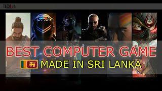 Best Computer Games @ Made In Sri Lanka - Tech Talk