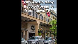 Top Reasons to Move to Morristown, TN | Affordable Living & More