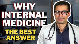 Why Internal Medicine? - Top Answers to Residency Interview Questions