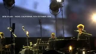 Bob Dylan — Indio, California. 14th October, 2016. Desert Trip 2. Full show audio