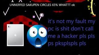 i did 65% on unnerfed sakupen circles except the only recording i have is from an ipad bro ew wtf