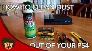 How to Properly Clean Dust Out of a PS4