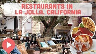 Best Restaurants in La Jolla, California