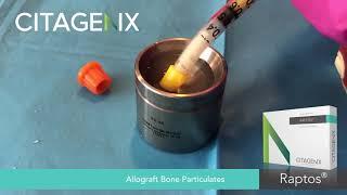 Basic Bone Grafting Procedure Demonstration With Raptos Syringe Citagenix Products | Citagenix