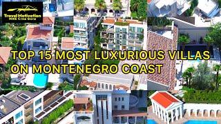 Top 15 najluksuznije vile  u Crnoj Gori 2023.g - Top 15 Most Luxurious Villas on Montenegro Coast