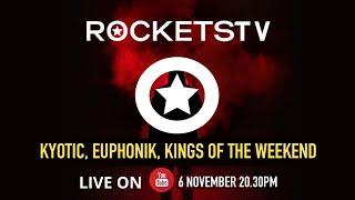 Kyotic, Euphonik, Kings of the weekend live from Rockets Bryanston