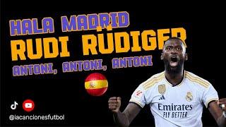 Canción ANTONI ANTONI Rudi Rüdiger HALA MADRID 2025 Song #rudiger #germany #madrid #mbappe #vinicius