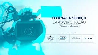 Inscreva-se no Canal A Serviço da Administração