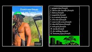 Dargs and Spears + the Thingy - A mixtape from CHIROVAMUTANDA #BushBandoMusic