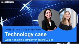 BCG Technology consulting case interview: Airline AI (w/ McKinsey and BCG consultants)