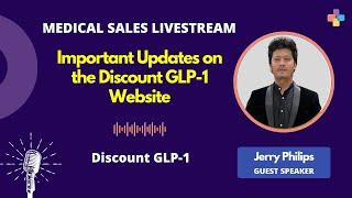 Important Updates on the Discount GLP1 Website | Medical Sales Livestream | Every Ancillary