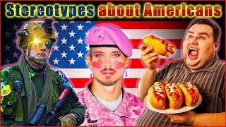 Top 10 Stereotypes about Americans