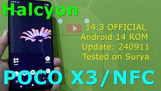 Halcyon 14.3 OFFICIAL for Poco X3/NFC Android 14 ROM Update: 240911