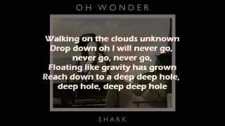 Oh Wonder - Shark [Lyrics]