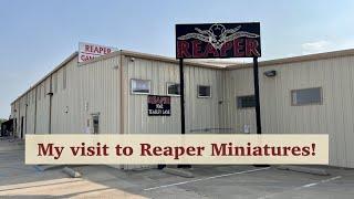 Visiting Reaper Miniatures!