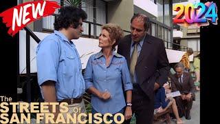  The Streets Of San Francisco 2024  The Cat's Paw  Full episodes Tv Show 2024 I HD #1080p