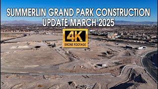 Summerlin Grand Park Construction Update March 2025