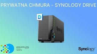 Synology  - nasza prywatna chmura - Synology Drive