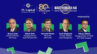 Building Wealth in New India | Bharat Shah, Nilesh Shah, Navneet Munot, Sunil Singhania | PL Capital