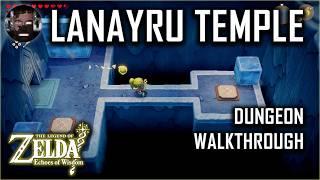 Lanayru Temple Dungeon Walkthrough - Zelda: Echoes of Wisdom