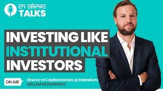 Investing Like Institutional Investors  P2P Talk with EstateGuru