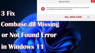 Combase.dll Missing or Not Found Error in Windows 11 – 3 Quick Fixes