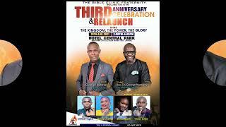 THE BIBLE CLINIC FRATERNITY THIRD ANNIVERSARY CELEBRATION AND RELAUNCH AD