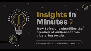 How Softcrylic simplifies the creation of audiences from clustering results | Softcrylic
