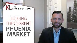 Phoenix Real Estate Agent: Judging the current phoenix market